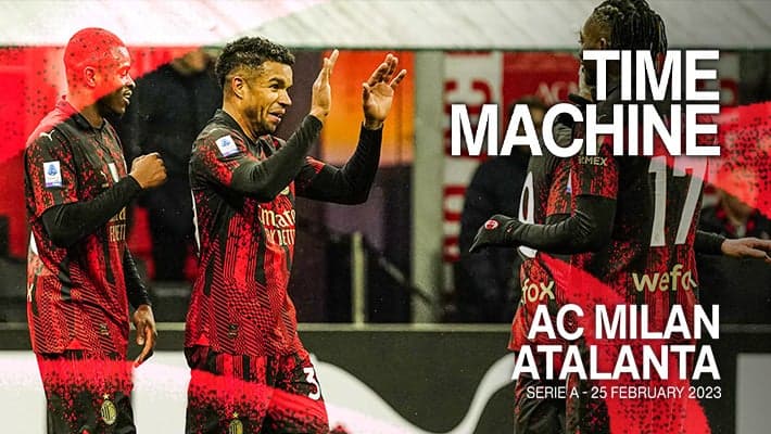 TIME MACHINE: AC MILAN v ATALANTA