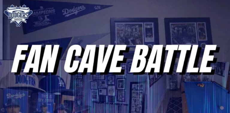 Dodgers Fan Cave Battle: Show Us What You’ve Got!