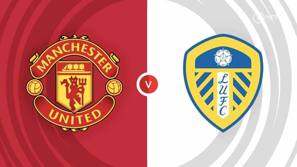 Man United Starting XI vs Leeds: Confirmed Team News and Predicted Lineup