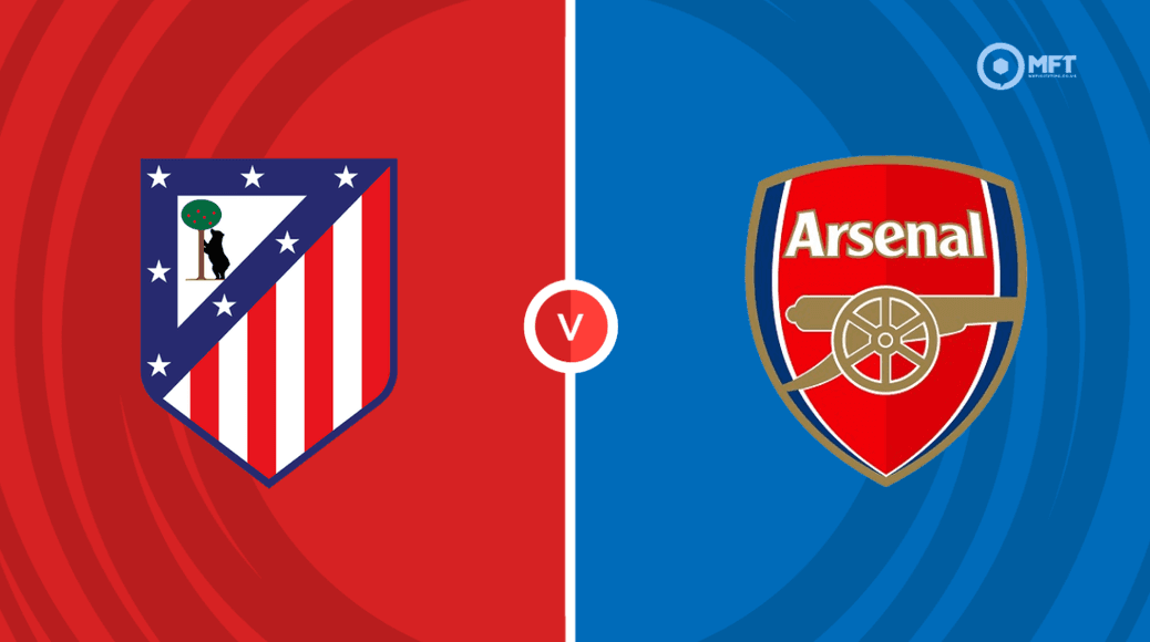 Atletico Madrid vs Arsenal: Match Preview, Latest Team News and How to Watch