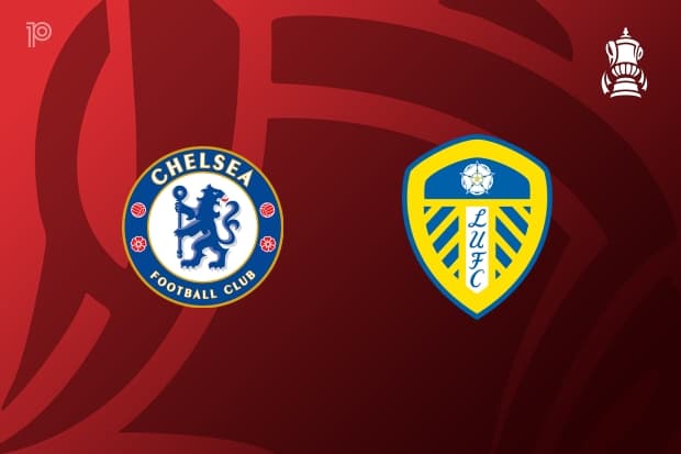 PREVIEW | Chelsea vs Leeds United: team news, lineups, predictions (The FA Cup 26/04)