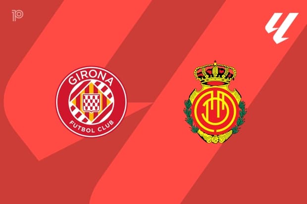 PREVIEW | Girona vs Mallorca: team news, lineups, predictions (La Liga 01/05)