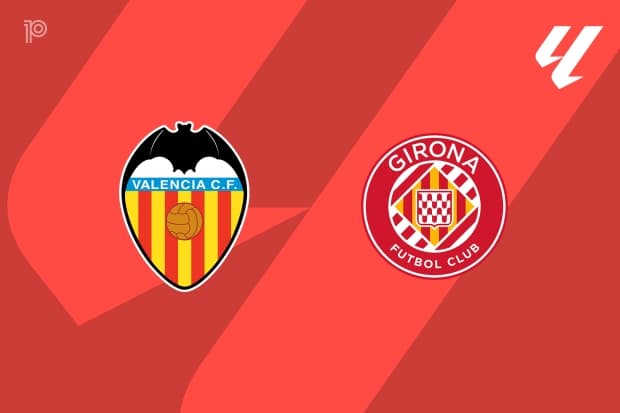 PREVIEW | Valencia vs Girona: team news, lineups, predictions (La Liga 25/04)