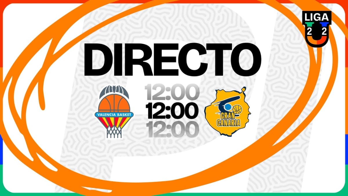 Liga U, en directo: Valencia Basket - Gran Canaria